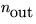 $n_{\mbox{out}}$