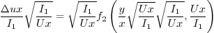 \begin{displaymath}
\frac{\Delta u x}{I_1} \sqrt{\frac{I_1}{Ux}} =
\sqrt{\frac...
...t{\frac{Ux}{I_1}}\sqrt{\frac{I_1}{Ux}},
\frac{Ux}{I_1}\right)
\end{displaymath}