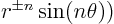 $r^{\pm n}\sin(n\theta))$