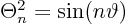 $\Theta^2_n=\sin(n\vartheta)$