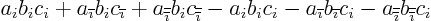 \begin{displaymath}
a_ib_ic_i + a_{{\overline{\imath}}}b_ic_{{\overline{\imath...
...e{\overline{\imath}}}} b_{{\overline{\overline{\imath}}}}c_i
\end{displaymath}