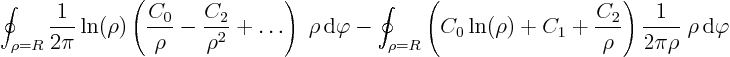 \begin{displaymath}
\oint_{\rho=R} \frac{1}{2\pi} \ln(\rho)
\left(\frac{C_0}...
...C_2}{\rho}\right)
\frac{1}{2\pi\rho} \;\rho{ \rm d}\varphi
\end{displaymath}