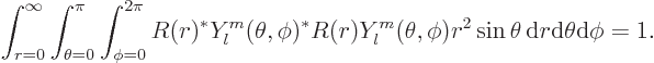 \begin{displaymath}
\int_{r=0}^\infty\int_{\theta =0}^{\pi}\int_{\phi =0}^{2\pi}...
...ta ,\phi) r^2\sin\theta{ \rm d}r{\rm d}\theta{\rm d}\phi = 1.
\end{displaymath}