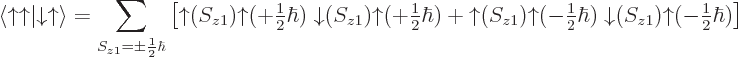 \begin{displaymath}
\langle{\uparrow}{\uparrow}\vert{\downarrow}{\uparrow}\rangl...
...rrow}(S_{z1}){\uparrow}(-{\textstyle\frac{1}{2}}\hbar) \right]
\end{displaymath}