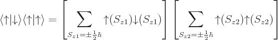 \begin{displaymath}
\langle{\uparrow}\vert{\downarrow}\rangle\langle{\uparrow}\v...
...= \pm\frac 12\hbar}{\uparrow}(S_{z2}){\uparrow}(S_{z2})\right]
\end{displaymath}