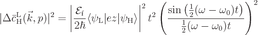\begin{displaymath}
\vert\Delta\bar{c}_{\rm {H}}^{\rm {L}}({\vec k},p)\vert^2 =...
...ight)}
{{\textstyle\frac{1}{2}}(\omega-\omega_0)t}
\right)^2
\end{displaymath}
