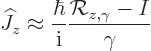 \begin{displaymath}
{\widehat J}_z \approx \frac{\hbar}{{\rm i}} \frac{{\cal R}_{z,\gamma}-I}{\gamma}
\end{displaymath}