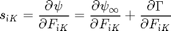 $$s_{iK} = \frac{\partial \psi}{\partial F_{iK}} = \frac{\partial
\psi_{\infty}}{\partial F_{iK}} + \frac{\partial \Gamma}{\partial
F_{iK}}$$