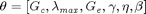 $\theta = [G_c, \lambda_{max}, G_e, \gamma, \eta, \beta]$