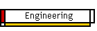 Engineering