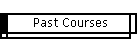 Past Courses