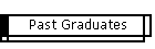Past Graduates